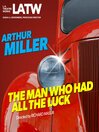 The Man Who Had All The Luck